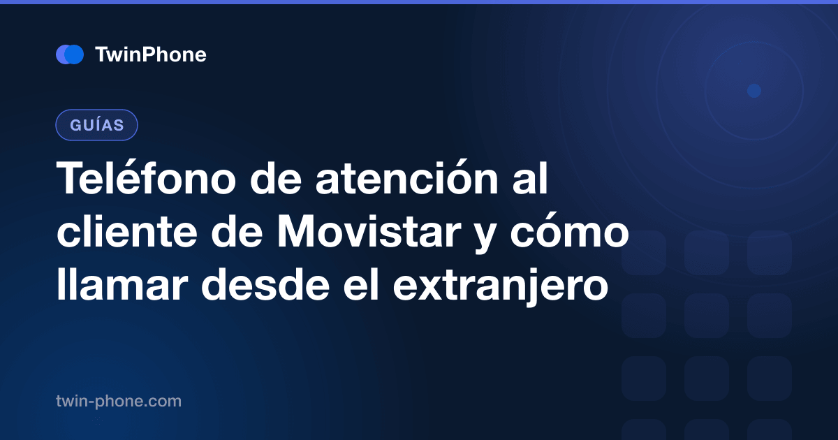 Guide cover: how to reach Movistar customer service, including from abroad